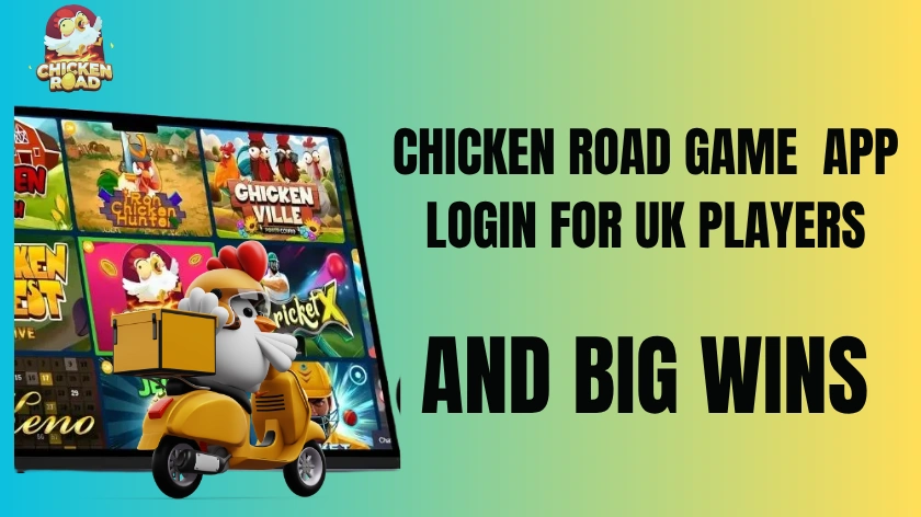 Chicken Road Game App Login For UK Players 