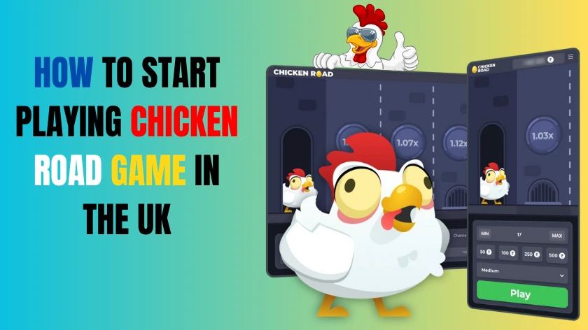 How to Start Playing Chicken Road Game in the UK