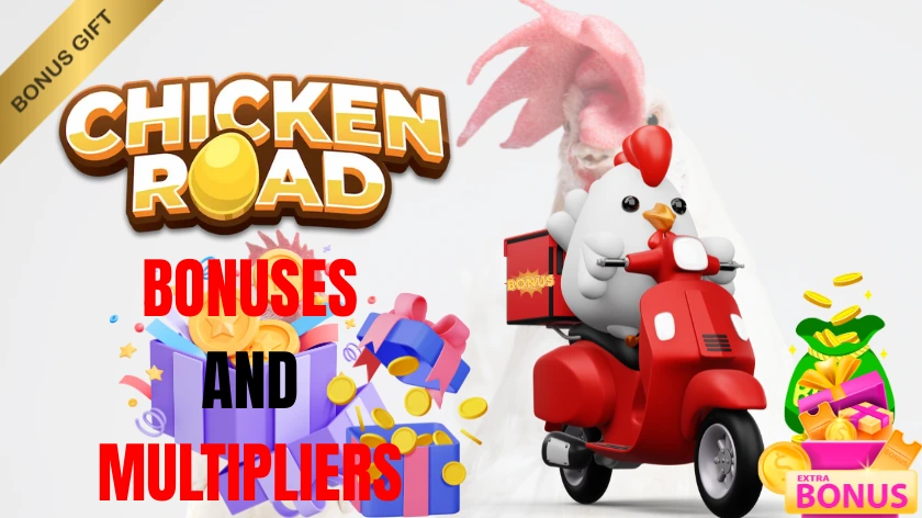 Bonuses and Multipliers- Chicken Road Game