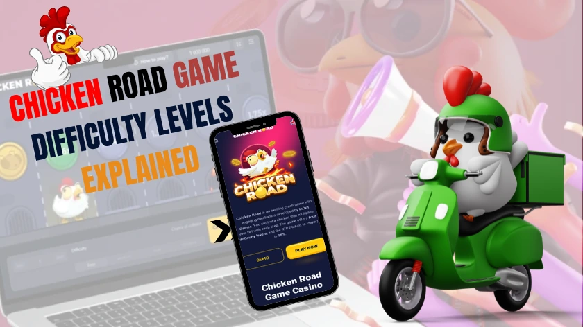 Chicken Road Game Difficulty Levels 