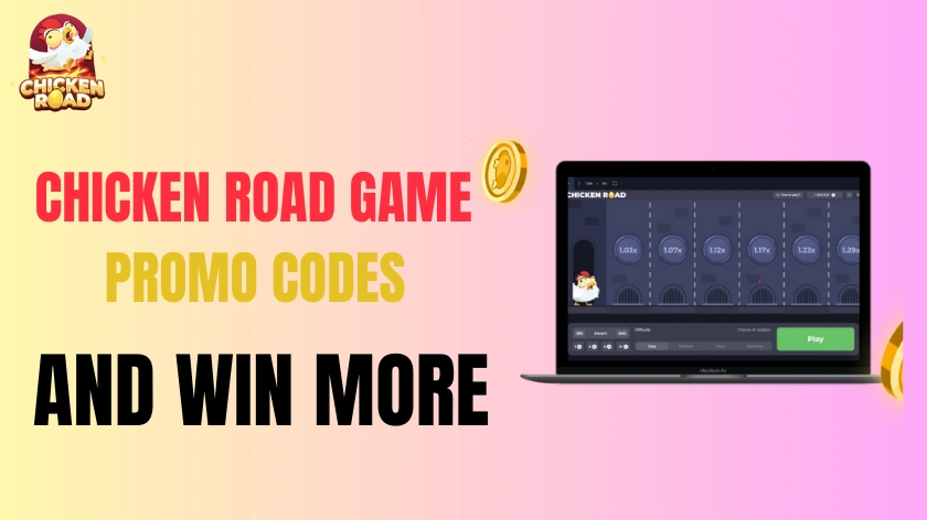 Chicken Road Game Promo Code